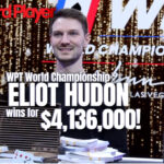 WPT World Championship: Eliot Hudon Wins For $4.1 Million