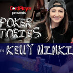 PODCAST: Poker Stories With Kelly Minkin
