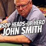 2023 WSOP: A Chat With Heads-Up Hero John Smith