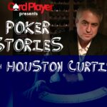 PODCAST: Poker Stories With Houston Curtis
