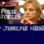 PODCAST: Poker Stories With Jennifer Harman