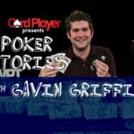 PODCAST: Poker Stories With Gavin Griffin