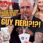 2023 WSOP Main Event: Culinary Celebrity Guy Fieri Unveils Championship Bracelet