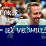 PODCAST: Poker Stories With Lex Veldhuis