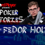 PODCAST: Poker Stories With Fedor Holz