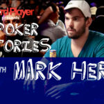 PODCAST: Poker Stories With Mark Herm