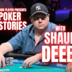 PODCAST: Poker Stories With Shaun Deeb