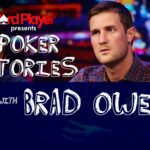 PODCAST: Poker Stories With Brad Owen