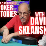 PODCAST: Poker Stories With David Sklansky