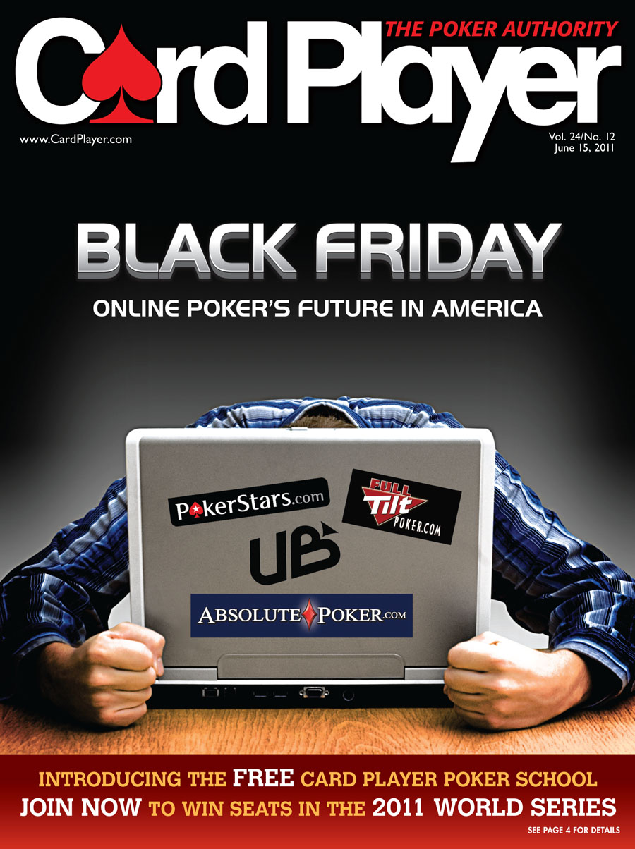 Black Friday Vol. 24, No. 12 Card Player Magazine Black Friday Vol. 24, No. 12 Card Player Magazine