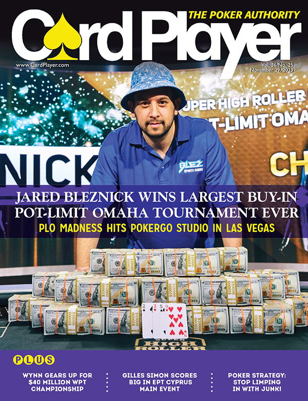 Jared Bleznick Vol. 36, No. 25 Card Player Magazine