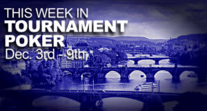 A Look At The Week In Tournament Poker