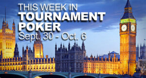 This Week In Tournament Poker: Sept. 30 - Oct. 6