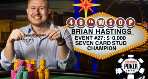 Hastings Wins 2015 WSOP $10k Stud Championship
