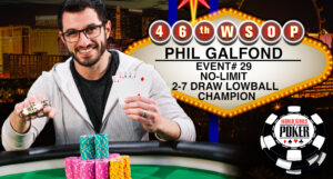 Phil Galfond Wins 2015 $10k No-Limit 2-7 Lowball