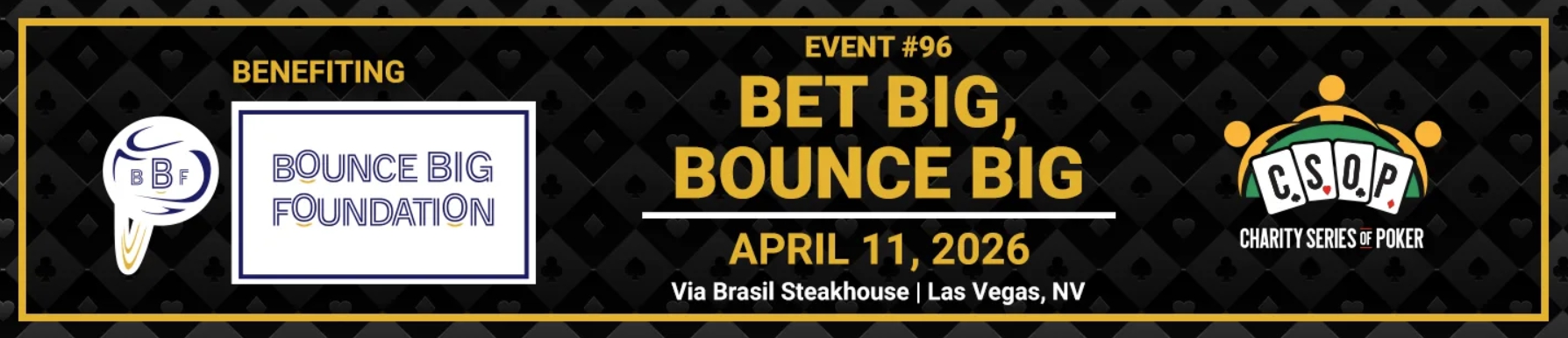 Charity Series Of Poker Hosts Bet Big, Bounce Big Event In Las Vegas