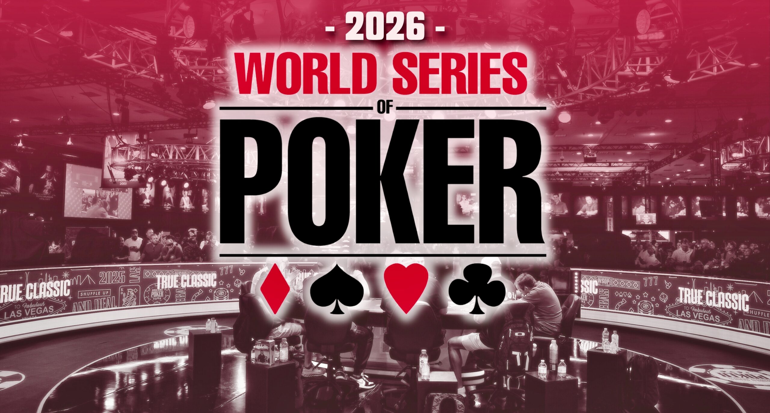 2026 World Series Of Poker Kicks Off Today - Poker News